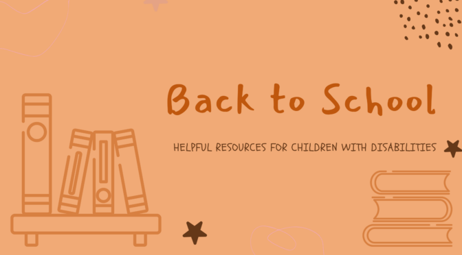 Back to School Resources for Individuals with Disabilities